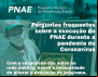 Perguntas e respostas sobre a distribuição de alimentos do PNAE