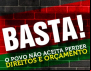 QUEREMOS ORÇAMENTO E OS NOSSOS DIREITOS
